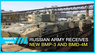 Russian Army receives new BMP-3 and BMD-4M