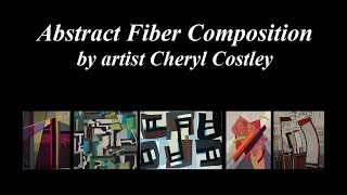 Abstract Fiber Composition: Artist Cheryl Costley - Exhibition