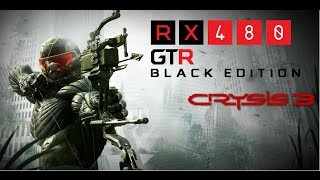 Crysis 3 - RX 480 GTR Black Edition - Max Settings