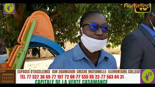 MARKETING TV MONDE ZOOM SUR LES ESPACES D'EXCELLENCE DU GROUPE ISM ZIGUINCHOR EEE