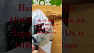 Havells Dazzle 1100W Dry Iron or Bajaj Majesty DX 6 1100W Dry Iron#shorts#viralvideo#trending