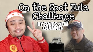 On the Spot Tula Challenge Kay @RamsOFWCHANNEL  | EAF Vlogs