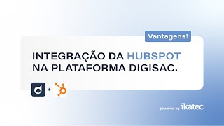 Integrações Digisac - Hubspot