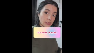 Do not waste #shortsvideo #shorts