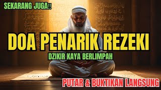 SEKALI PUTAR REZEKI DERAS‼️ Doa Cepat Kaya, Dzikir Penarik Uang