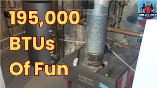 195,000 BTUs Of Fun | Boilers