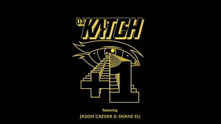 DJ KATCH FEATURING JASON CAESAR & SHANE ELI - "PLUS ONE"