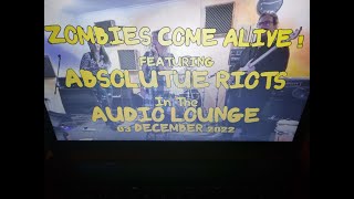 (Vol.03 No.08) - ABSOLUTE RIOTS In The AUDIO LOUNGE - GLASGOW (s/uk) - 03 DECEMBER 2022