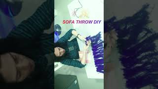 #youtubeshort || Sofa Throw DIY || Sofa Throw Kaise Banaye