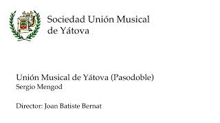 Unión Musical de Yátova - Sergio Mengod - Unión Musical de Yátova