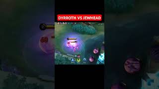 DYRROTH VS JEWHEAD  PART 1 #mlbb #mobilelegends