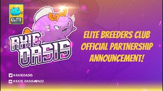 Axie Oasis Becomes Elite Breeders Club Content Creator!