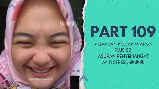 ASUPAN MEME TERBARU WARGA + 62 | PART 109