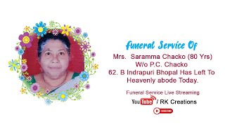 Funeral Service Of Mrs. Saramma Chacko