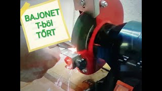 BAJONETT - böl  TŐR -t