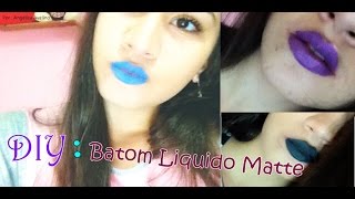 DIY | Faça Você mesma : Batom Liquido Matte . Por : Angélica Avelino ʚĭɞ