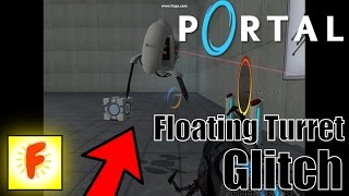 Portal Floating Turret Glitch