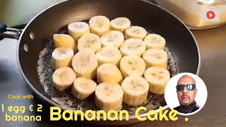 bananas cake with 1 egg