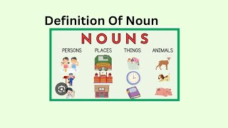 Definition Of Noun For Class 1/Naming Word