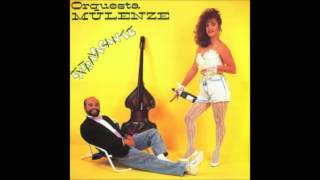 Quedate - Orquesta la Mulenze