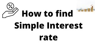 How to find interest rate based on credit | સાદું વ્યાજ માં મુદ્દલ(રકમ) કેવી રીતે શોધવું? |