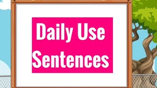 Daily Use English Sentences | Urdu to English🌄⛼ روز مرہ استعمال کے بنیادی فقرات