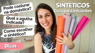 Quer começar a costurar com SINTÉTICOS? Reuni tudo o que você precisa saber!