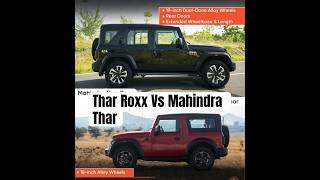 Thar Roxx VS Mahindra 3 Door Thar !! Which one fvrt 😍 #tharroxx #thar #automobile #tharroxx