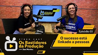 VICKY BARZOTTI | EP 03 | TEMP 09 - OS BASTIDORES DA PRODUÇÃO DE EVENTOS