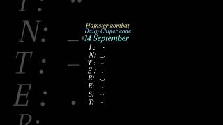 14 September HAMSTER KOMBAT DAILY CHIPER CODE |   HAMSTER KOMBAT DAILY TODAY CHIPER CODE