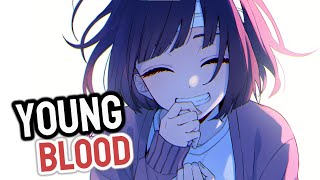 Nightcore - Youngblood (cover) II Lyrics