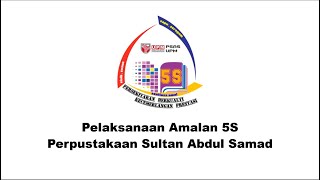 Sorotan Pelaksanaan Amalan 5S di Perpustakaan Sultan Abdul Samad | UPM LIBRARY