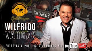 ENTREVISTA  DE LOS SEGUIDORES A EL KING  DEL MERENGUE .... WILFRIDO VARGAS