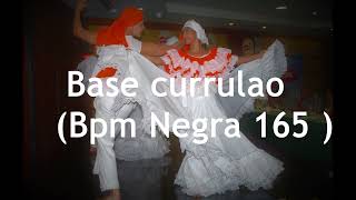 Base de currulao (Bpm Negra 165)