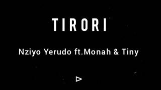 Tirori ft.Monah & Tiny - Nziyo Yerudo🇿🇼☑️