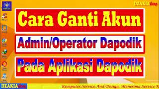 Ganti Akun Operator Dapodik