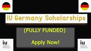 IU Germany Scholarships Fully Funded