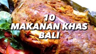 10 Makanan Khas Bali