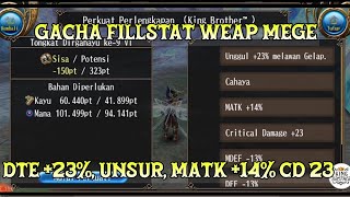 Gacha Fillstat Weap Mage | DTE 23% Unsur MATK 14% CD23 #toramonlineindonesia #toramonline