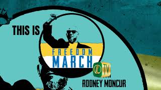 FREEDOM MARCH LIVE - JUNE 13TH 2024