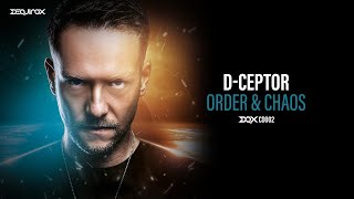 [DQXCD002] D-Ceptor - Order & Chaos