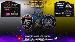 AFUM X S.C. SÃO JOÃO - Campeonato Municipal "Tio Zula" de Futsal