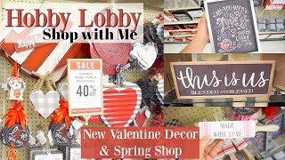 HOBBY LOBBY SHOP WITH ME | NEW VALENTINE DECOR & SPRING SHOP