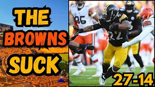 Breaking NEWS: The Cleveland Browns STILL SUCK! As The Steelers Improve to 10-3 (Steelers WIN)