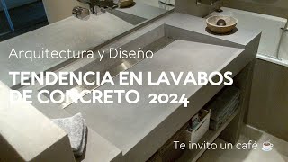 ATRÉVETE A EXPERIMENTAR CON NUEVOS DISEÑOS DE LAVABOS DE CONCRETO PARA TU BAÑO..