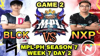 Blacklist International vs Nexplay Esports | GAME 2 | -MPL-Philippines Season 7 Week 7 Day 2 -MLBB