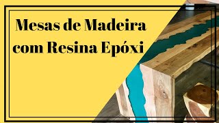 → Mesas de Madeira com Resina Epóxi  - Quer Aprender ? Link na Descrição