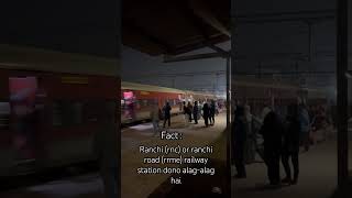 50-60km distance Ranchi road railway station- ranchi or ranchi road railway station dono alag hai