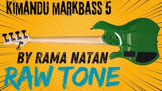 Kimandu MarkBass (Raw Tones)