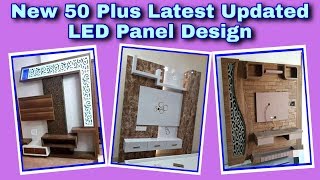 New Modern 50 Plus Latest Updated LED Panel Design | New Amazing LED Panel Design